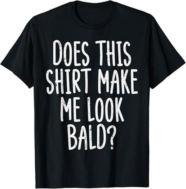Funny Grandpa Shirt, Gift For Grandfather, Does This Shirt Make Me Look Funny Joke Dad T-Shirt Menswear Casual Cotton Top...