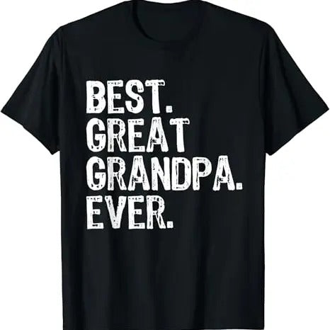 Funny Grandpa Shirt, Gift For Grandfather, Family Funny Cool Best Great Grandpa Ever T-Shirt Menswear Casual Cotton Top...