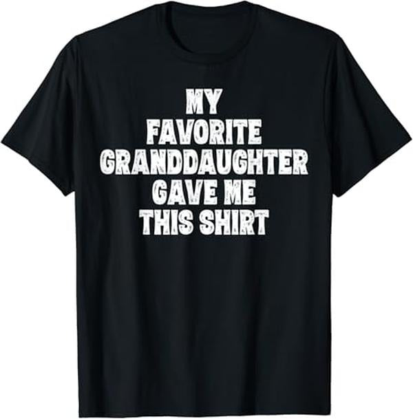 Funny Grandpa Shirt, Gift For Grandfather, Granddaughter T-Shirt Menswear Casual Cotton Top Hoodie, Sweatshirt