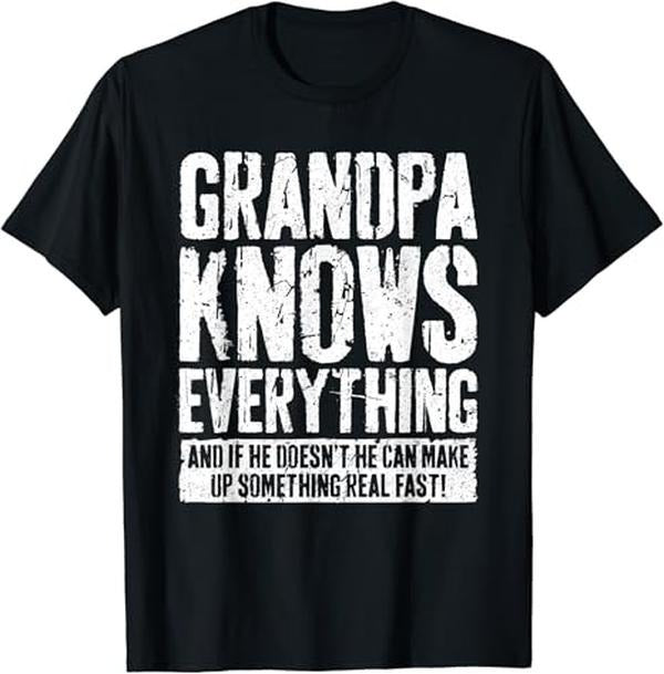 Funny Grandpa Shirt, Gift For Grandfather, Grandpa Knows Everything Funny Grandpa T-Shirt Menswear Casual Cotton Top...