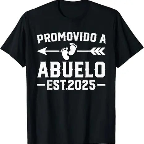 Funny Grandpa Shirt, Gift For Grandfather, Promovido a Abuelo 2025, Spanish Grandpa Promoted to Abuelo T-Shirt Menswear...