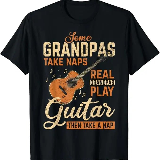 Funny Grandpa Shirt, Gift For Grandfather, Real Grandpas Play Guitar Then Take Nap Funny Guitarist T-Shirt Menswear...