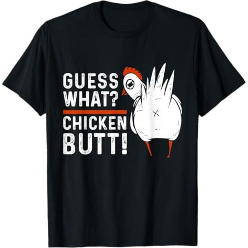 Funny Guess What? Chicken Butt! White Design T-Shirts T-Shirt Hoodie, Sweatshirt | HypeCrazeTee.com