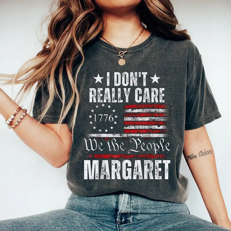 Funny I Dont Really Care Margaret Shirt Vintage Style 100% Cotton Glidan T-Shirt Top Hoodie, Sweatshirt | HypeCrazeTee.com