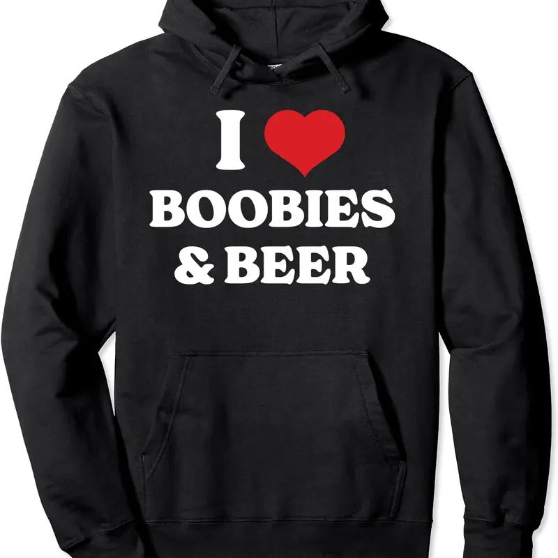 Funny I Love Boobies And Beer humor Hoodie | Unisex Hooded Sweatshirt T-Shirts | HypeCrazeTee.com