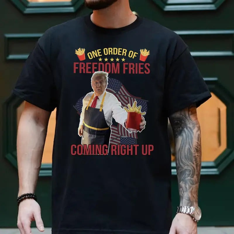 Funny MAGA Trump McDonalds One Order Freedom Fries Shirt Pennsylvania Trump Vance 2024 Printed Cotton T-Shirts, Hoodie, Sweatshirt