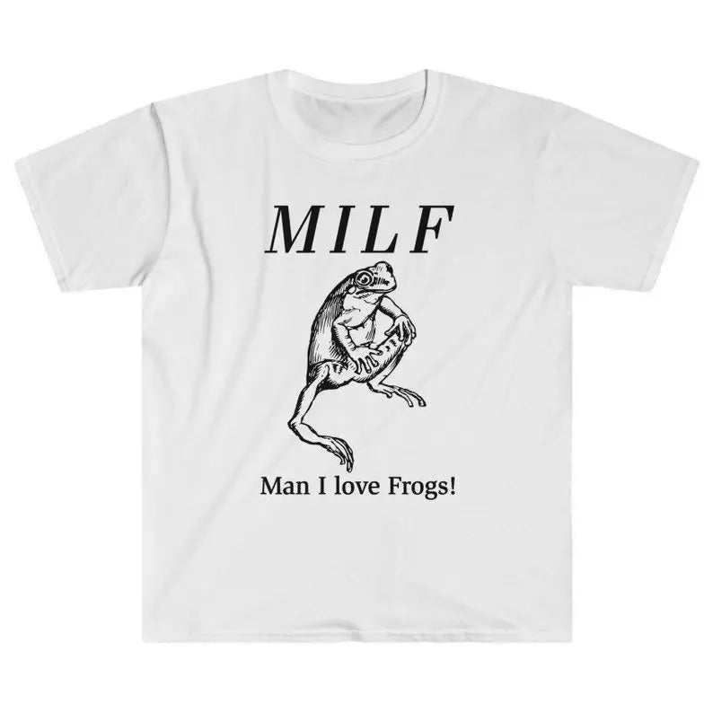 Funny Meme Shirt, Man I Love Frogs! Tee, Gift Unisex T-Shirt Hoodie, Sweatshirt | HypeCrazeTee.com