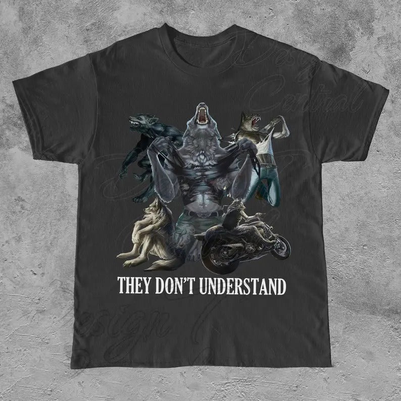 Funny Meme Shirt, They Don't Understand Alpha Wolf Tee, Gift Unisex T-Shirt Casual Fabric Hoodie, Sweatshirt