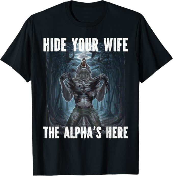 Funny Meme Shirts For Men, I Heart Werewolfs Alpha Funny Cringe Werewolf Wolf Meme T-Shirt Menswear Top Hoodie, Sweatshirt