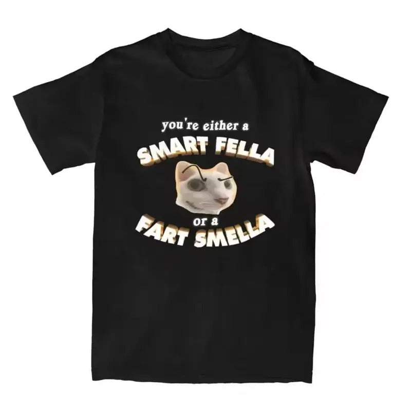 Funny Meme T Shirts You're A Smart Fella Or A Fart Smella Vintage Graphic Tee Shirt Novelty 100% Cotton T-shirt Clothing...