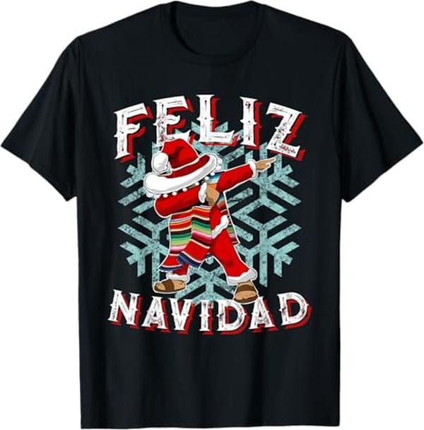 Funny Mexican Christmas Shirt, Christmas Gift, Feliz Navidad Dabbing Christmas Sombrero T-Shirt