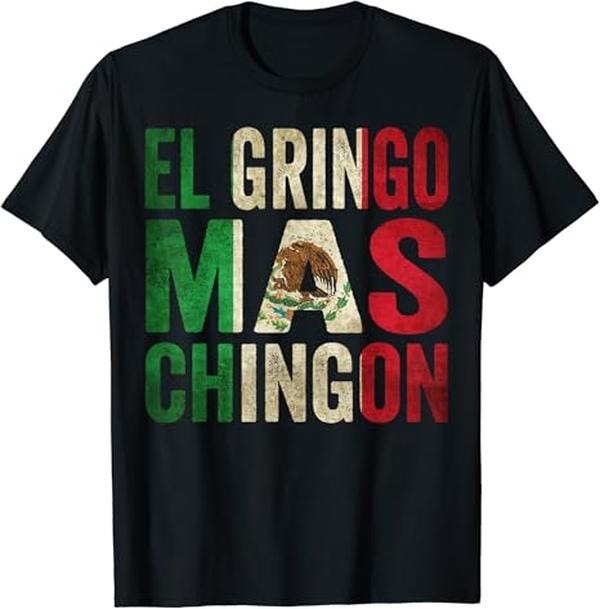 Funny Mexican Shirts, El Gringo Mas Chingon Funny Cinco De Mayo Gringo Mexican T-Shirt Menswear Top Casual Classic...