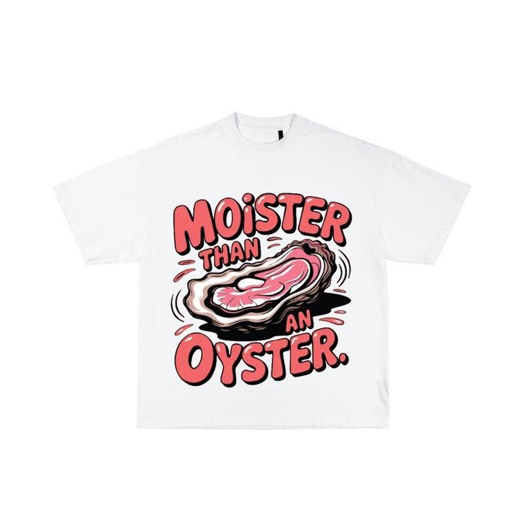Funny Moist Oyster, Moister Than An Oyster Graphic Shirt Hoodie, Sweatshirt | HypeCrazeTee.com