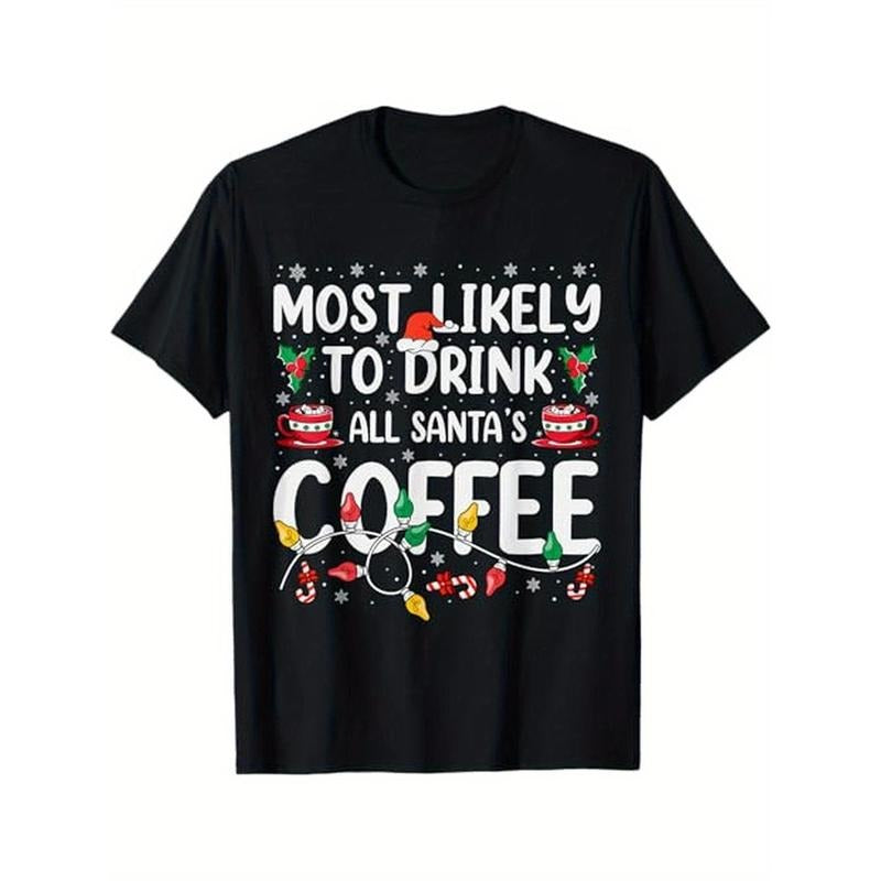 Funny Most Likely To Drink Santa's Coffee Family Christmas T-Shirt, 100% Cotton, Gifts for Men Dad Husband Grandpa,...