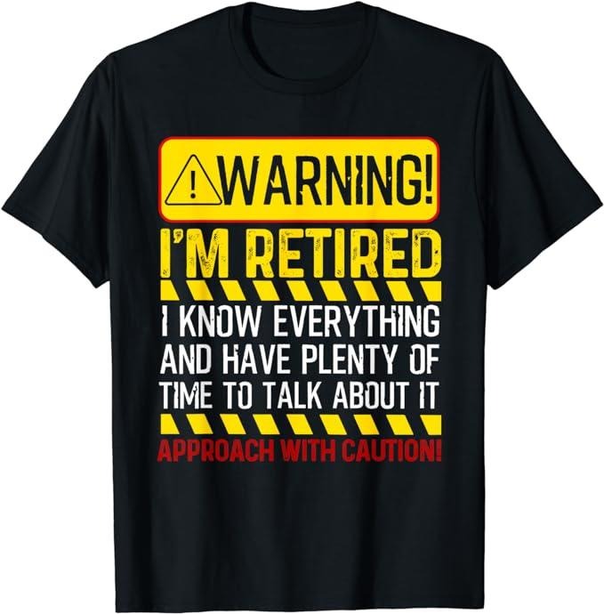 Funny Retirement Shirts, Funny Retirement Gift Men Women Retiree Warning I'm Retired T-Shirt Menswear Top Casual Cotton...
