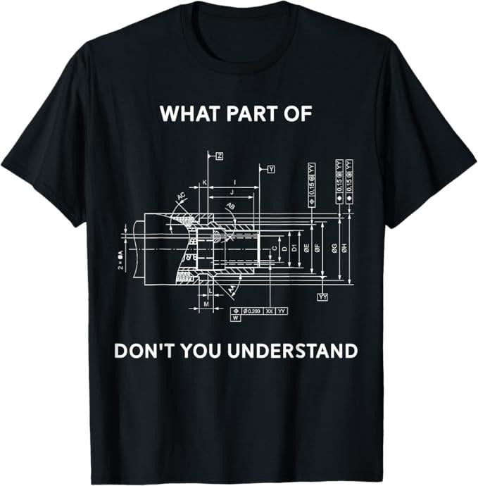 Funny Sarcastic Engineering Gift Shirt, Mechanical Engineering T-Shirt