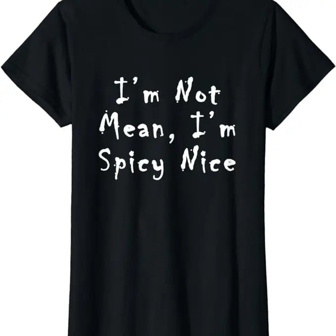 Funny Sarcastic Shirts For Women, Spicy Nice Design Sassy Sarcasm T-Shirt Womenswear Casual Cotton Hoodie, Sweatshirt