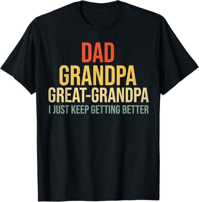 Funny Shirt, Funny Great Grandpa for Fathers Day T-Shirt - Top Menswear Hoodie, Sweatshirt | HypeCrazeTee.com
