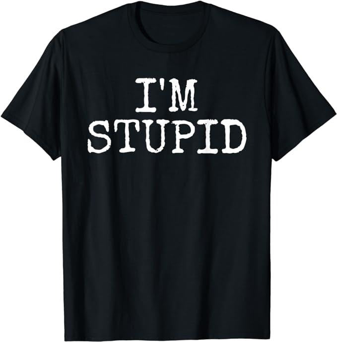 Funny Shirts, I'm Stupid I'm With Stupid - Funny Couples Gift T-Shirt Menswear Top Casual Cotton Hoodie, Sweatshirt