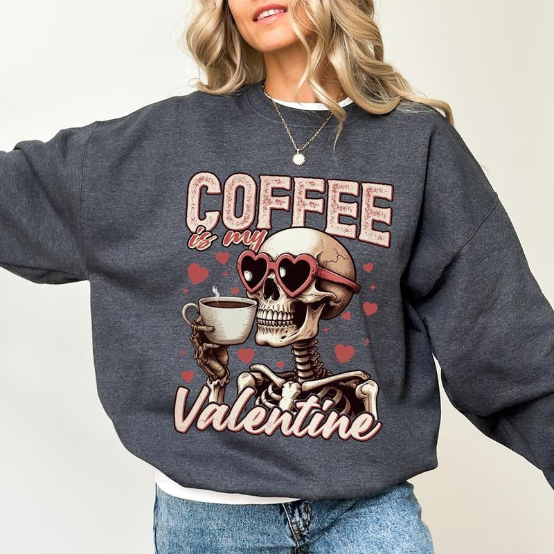 Funny Skeleton Graphic Sweatshirt, Retro Coffee is My Valentine Pullover, Sarcastic Gifts, Coffee Lover Crewneck Sweater....