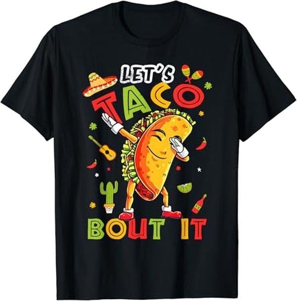 Funny Taco Shirts, Gifts For Mexican Food Lovers, Cute Let's Taco Bout It Funny Mexican Taco Cinco De Mayo T-Shirt...