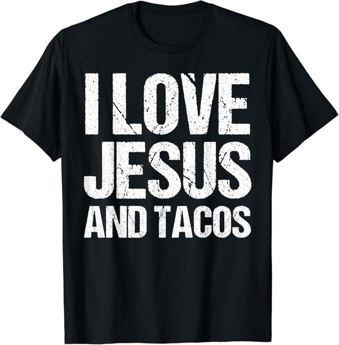 Funny Taco Shirts, Gifts For Mexican Food Lovers, I Love Jesus And Tacos Shirt Funny Mexican Christian T-Shirt Menswear...
