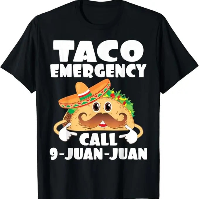 Funny Taco Shirts, Gifts For Mexican Food Lovers, Taco Emergency Call 9 Juan Juan Funny Cinco De Mayo T-Shirt Menswear...
