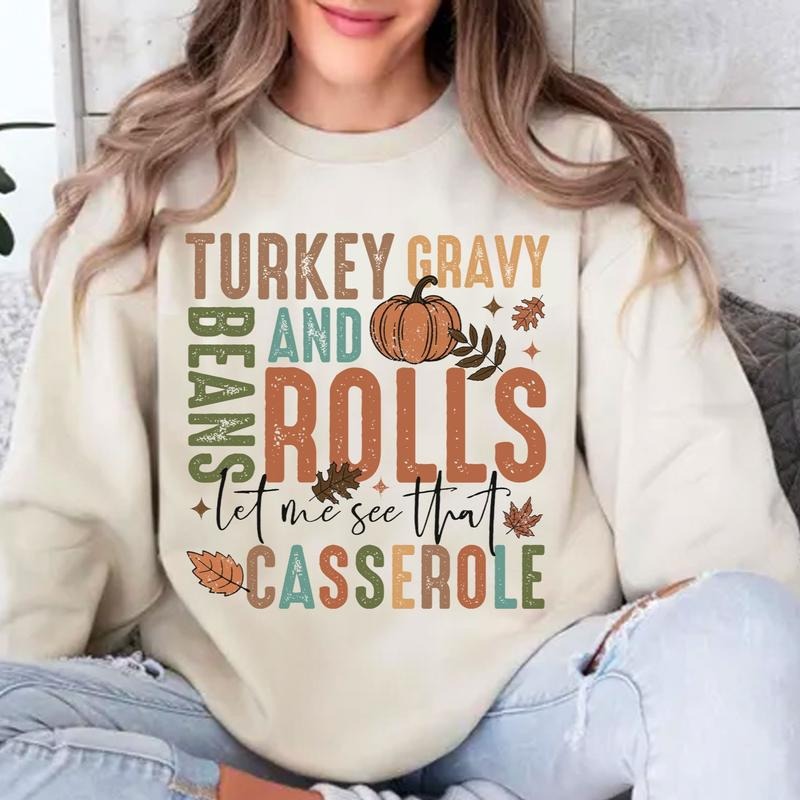 Funny Thankful Turkey Beans Rolls Thanksgiving Sweater, Gift For Her, Thanksgiving Fall Thankful Shirt Hoodie, Sweatshirt