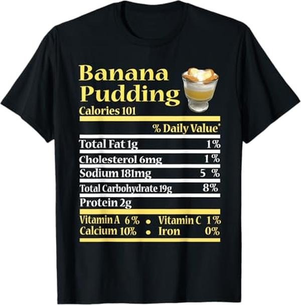 Funny Thanksgiving Shirts, Funny Banana Pudding Nutrition Fact Thanksgiving Christmas T-Shirt