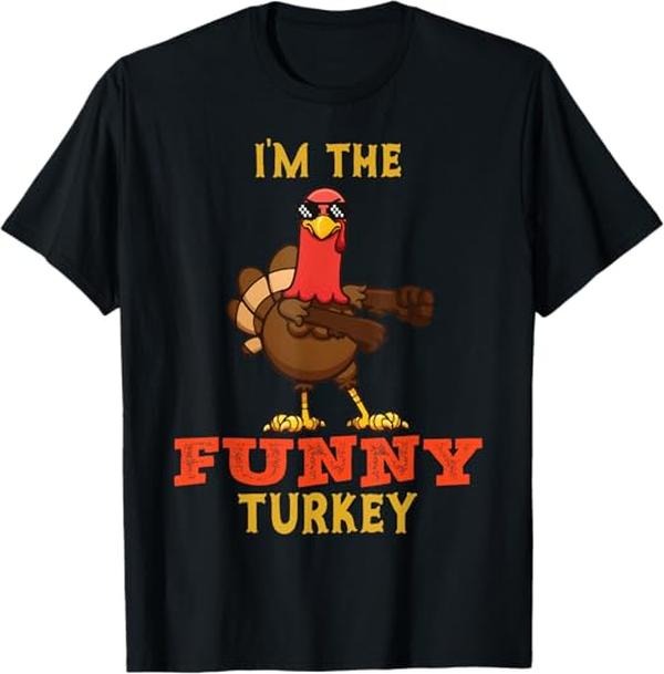 Funny Thanksgiving Shirts, Funny Turkey Matching Family Group Thanksgiving Gifts T-Shirt