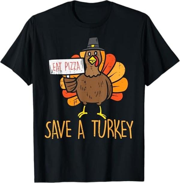 Funny Thanksgiving Shirts, Save A Turkey Eat Pizza Funny Thanksgiving T-Shirt