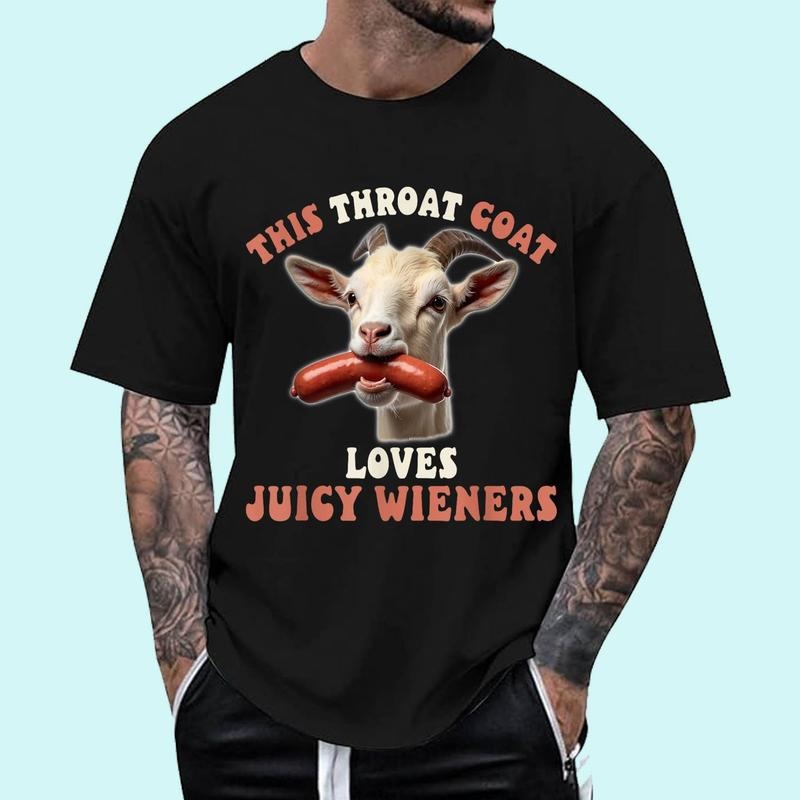 Funny Throat Goat Swallows Juicy Wieners Inappropriate Adult Unisex T-Shirt, Cotton 100%, Top Trending Fashion Hoodie,...