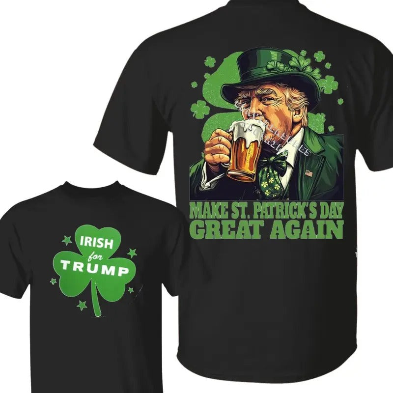 Funny Trump St Patrick's Day Shirt, Make St. Patrick's Day Great Again, Trump Saint Patricks Day, Cool St Patrick, St...