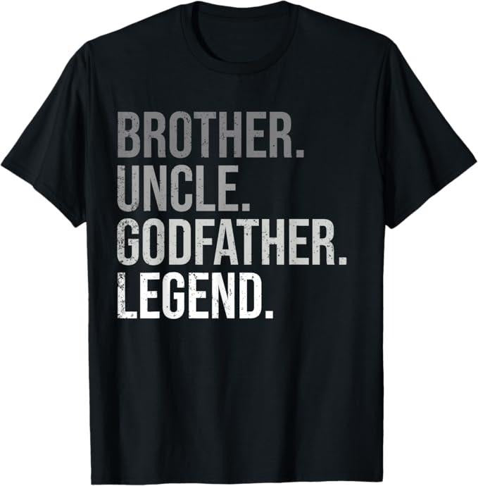 Funny Uncle Shirts, Gifts For Uncle, Brother Uncle Godfather Legend Fun T-Shirt