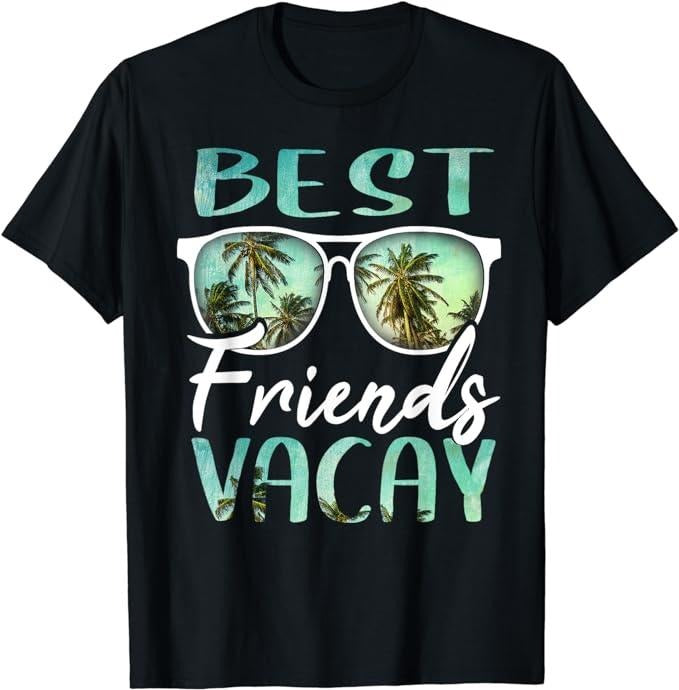 Funny Vacation Shirt Best Friends Vacay Vacation Squad Group Cruise Drinking Fun Menswear Casual Cotton T-Shirts, Hoodie, Sweatshirt
