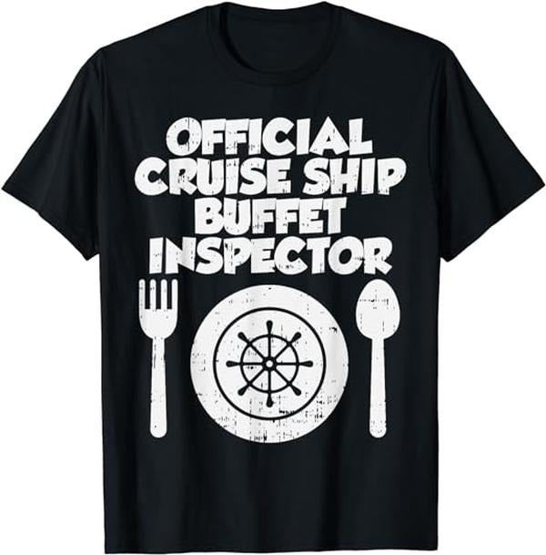 Funny Vacation Shirt, Cruise Ship Buffet Inspector Funny Cruising Vacation Gift T-Shirt Menswear Casual Cotton Hoodie,...