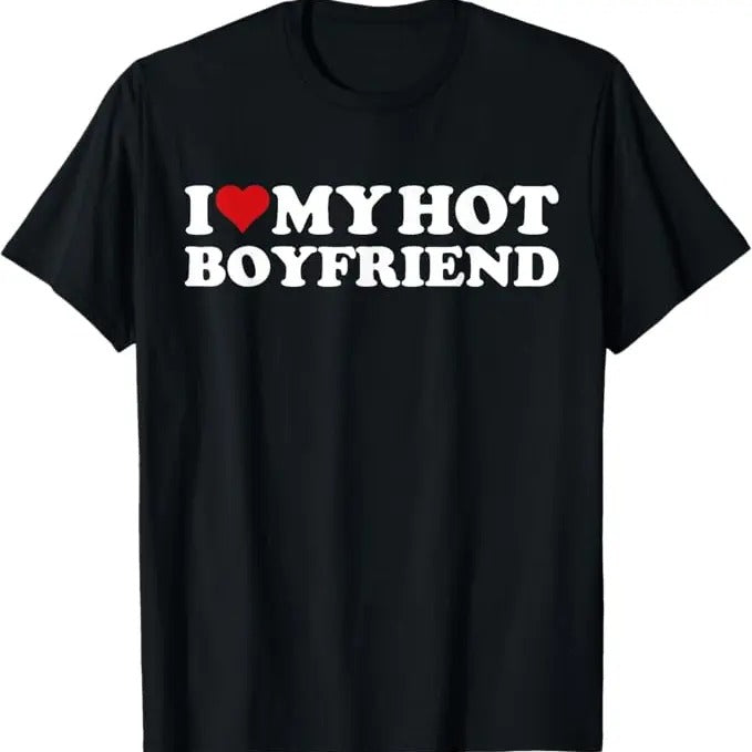 Funny Valentine Shirt, Best Gifts for Boyfriends, I Love My Hot Boyfriend I Heart My Hot Boyfriend BF T-Shirt