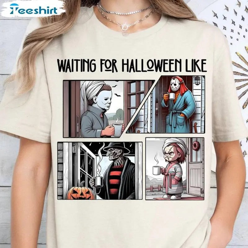 Funny Waiting For Halloween Like Shirt, Movie Unisex Hoodie Crewneck Sweatshirt | HypeCrazeTee.com