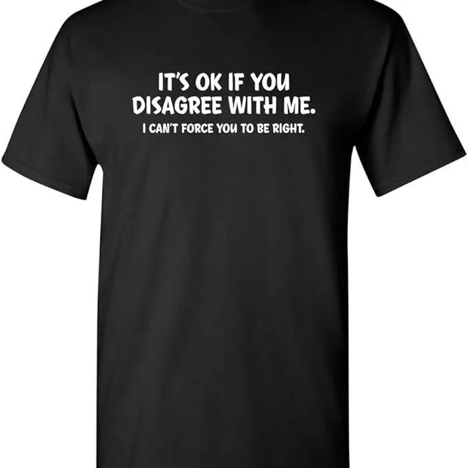 Funny Work Shirts, It's Ok If You Disagree with Me Sarcastic Funny T Shirt Menswear Casual Cotton Hoodie, Sweatshirt