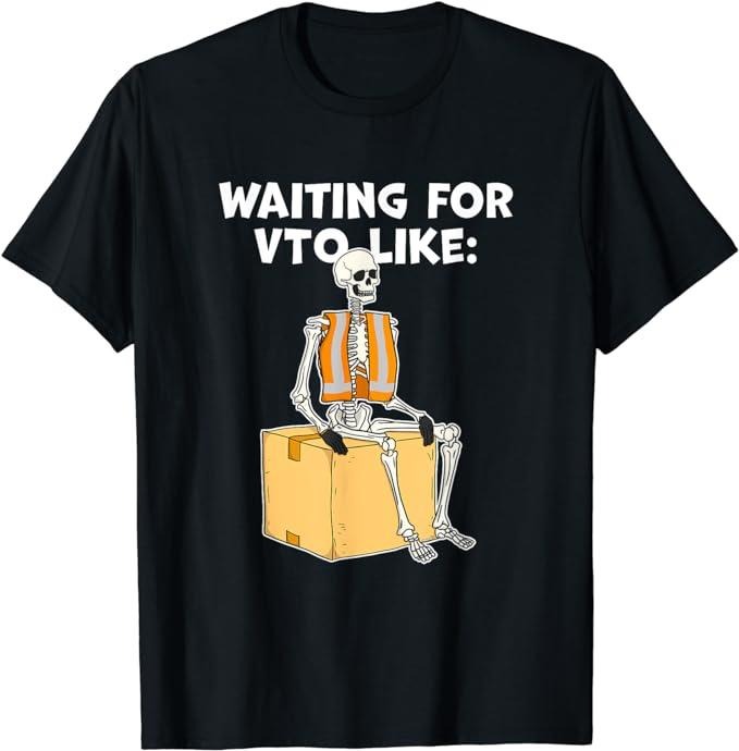 Funny Work Shirts, Skeleton Coworker Associate Waiting for VTO Like T-Shirt Menswear Casual Cotton Hoodie, Sweatshirt