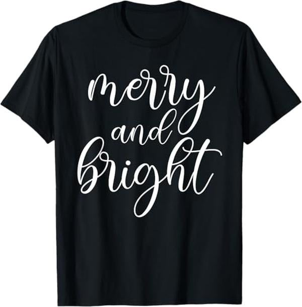 Funny Xmas Men Women Family T-Shirt, Merry And Bright Christmas Pajamas Outfit Funny Family Xmas T-Shirt