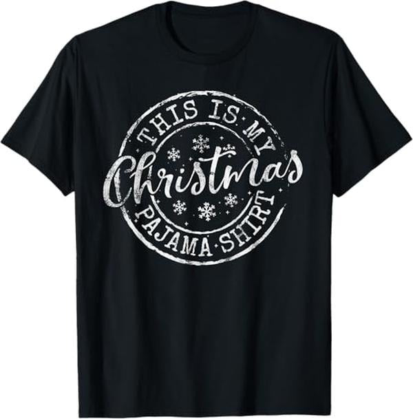 Funny Xmas Men Women Family T-Shirt, This Is My Christmas Pajama Shirt Funny Xmas T-Shirt