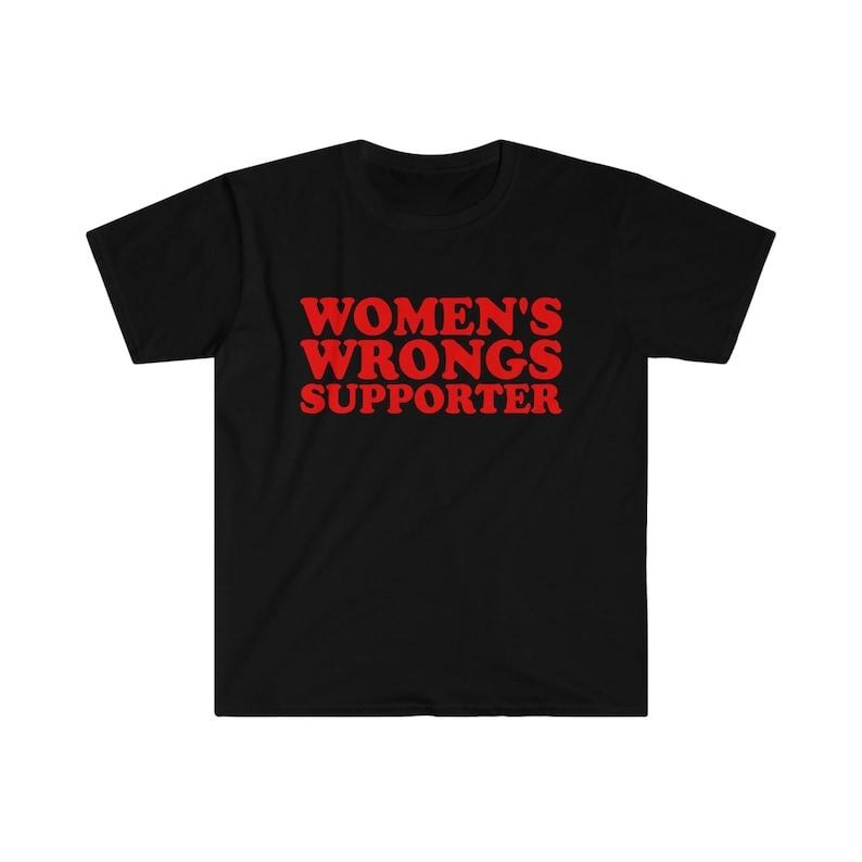 Funny Y2K Meme TShirt, WOMEN'S WRONGS Supporter 2000's Style Joke Tee, Gift  T-shirt, sweater and Hoodie Sweatshirt
