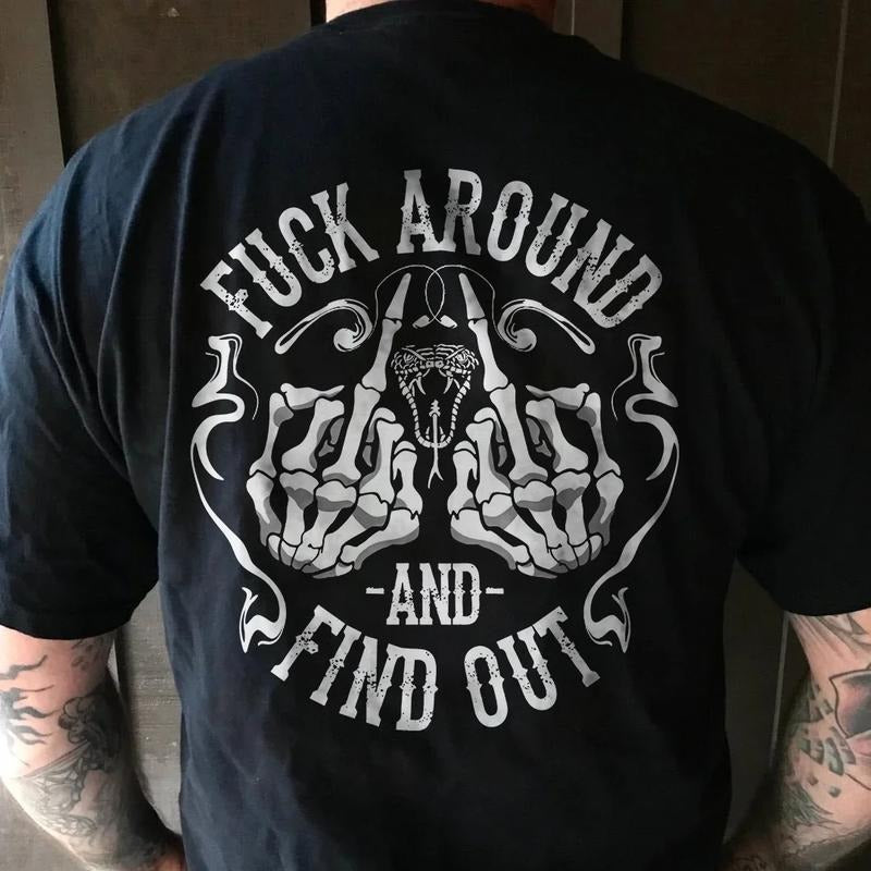Fxxk Around Find Out Naughty Clothes Cotton Menswear T-Shirts, Hoodie, Sweatshirt