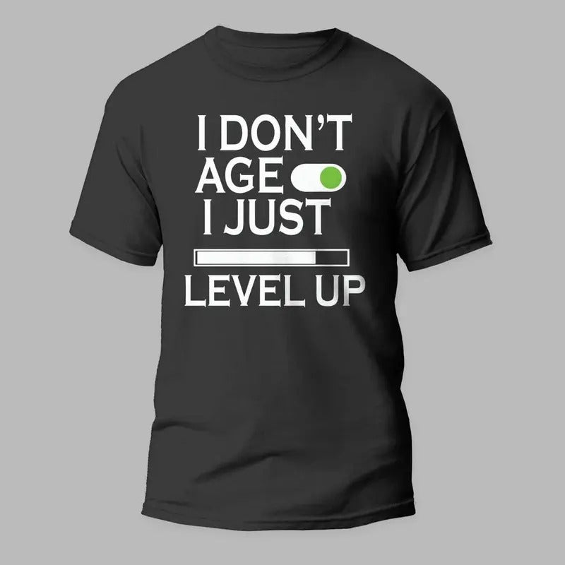 Gamer I Don't Age I Just Level Up Gamer Controller Gaming T Shirt Ideal Gift For Video Game Fan Tee Top Hoodie, Sweatshirt