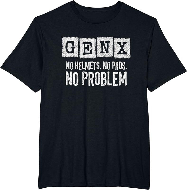 Gen X - Generation X No Problem - Gen Xer - Funny Gen X T-Shirt mamashirtrant t shirt woman Hoodie, Sweatshirt