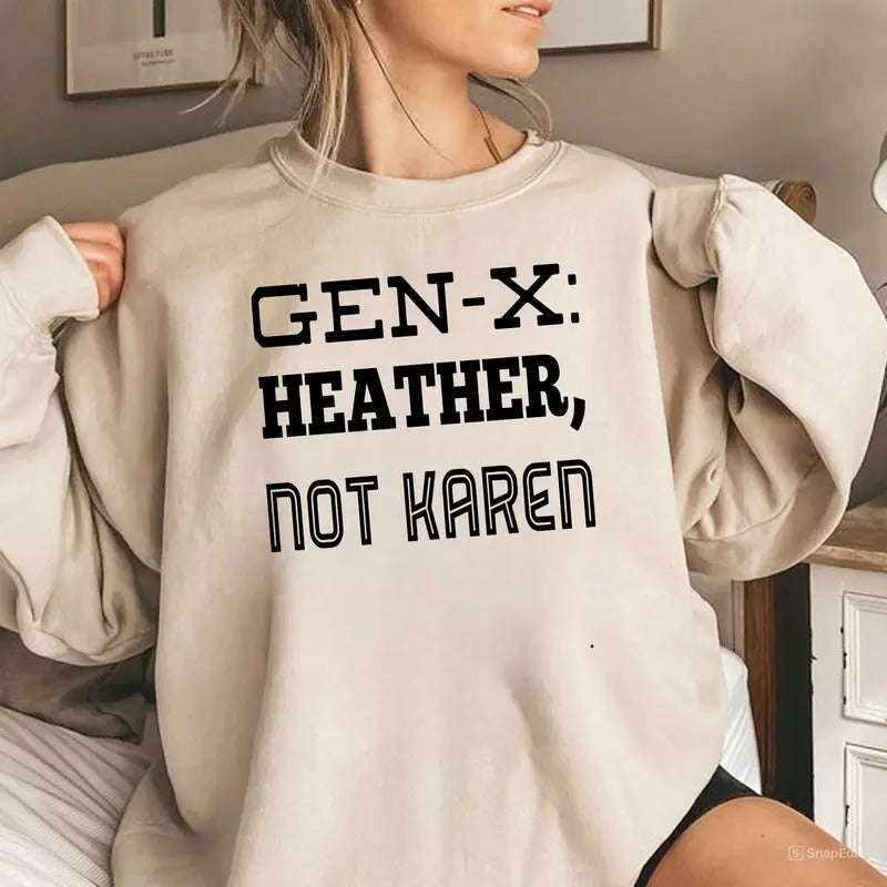 Gen X Heather Not Karen T-Shirt, Generation X Shirt, Retro Gen X Graphic Shirt, Generation X Shirt Cotton Top Cotton Top...