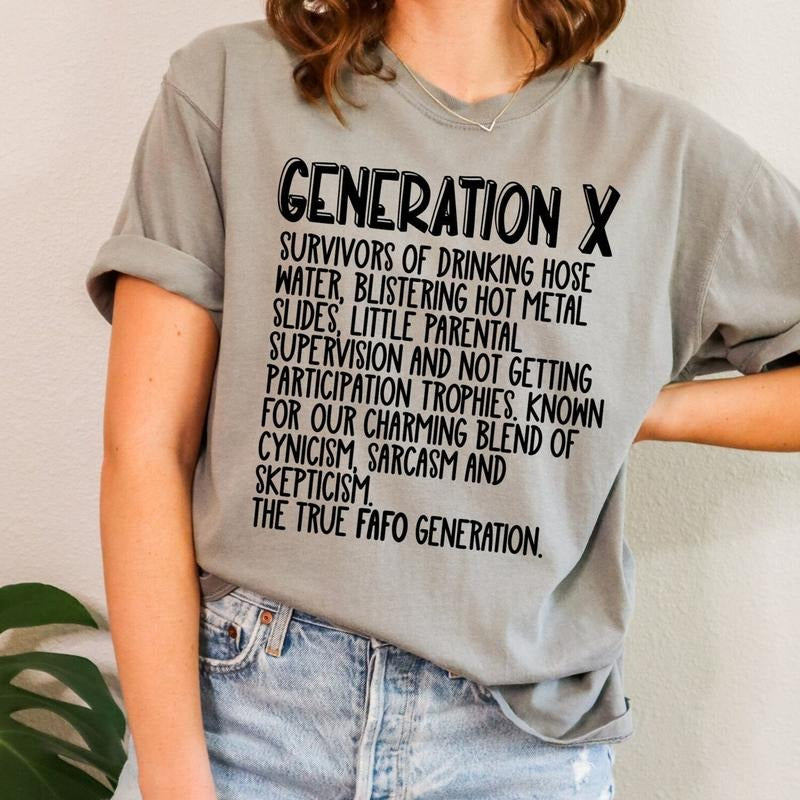 Gen X Raised Hose Water Neglect Funny Shirt Sarcastic Shirt Funny Quotes Shirt Vintage Inspired Shirt T-Shirts, Hoodie, Sweatshirt