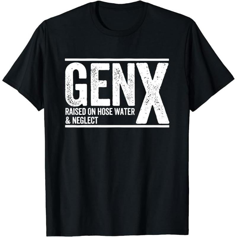 Gen X Raised on Hose Water and Neglect T-Shirt, Men Women Gen X T-Shirtstyle{n002}2 Hoodie, Sweatshirt | HypeCrazeTee.com
