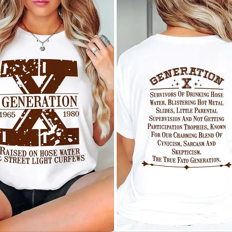 Gen X Shirt Generation X Shirt Raised Hose Water Neglect Nostalgia Shirt 1980 T-Shirts, Hoodie, Sweatshirt